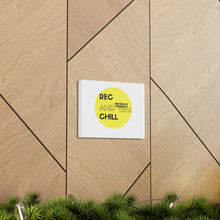 Load image into Gallery viewer, Rec &amp; Chill Canvas