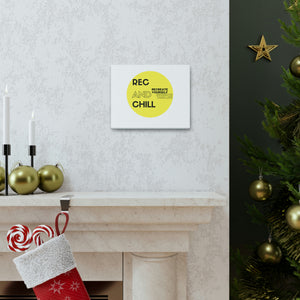 Rec & Chill Canvas
