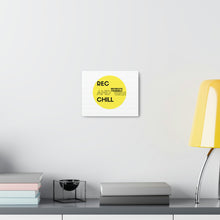 Load image into Gallery viewer, Rec &amp; Chill Canvas
