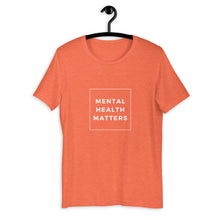Load image into Gallery viewer, Mental Health Matters Tee