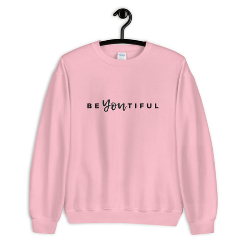 Be You Sweatshirt