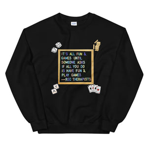 Fun & Games Sweatshirt inspired by: thewreckinrecreation